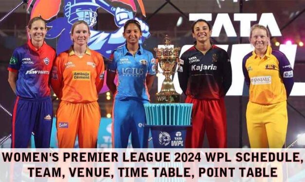 महिला आईपीएल 2024 शेड्यूल, टीम, प्लेयर्स और विनर्स लिस्ट | Womens Premier League 2024 WPL Schedule, Team, Venue, Time Table, Point Table