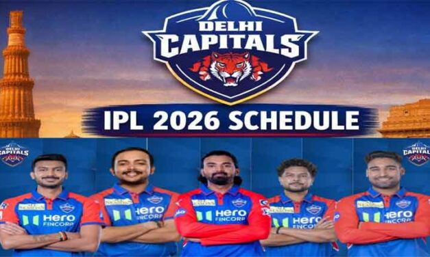 DC IPL 2026 शेड्यूल, टीम प्लेयर लिस्ट | Delhi Capitals IPL 2026 Schedule Hindi, Team List