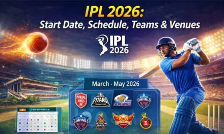 IPL 2026 Full Schedule List – आईपीएल 2026 शेड्यूल, टीम, प्लेयर्स और विनर्स लिस्ट
